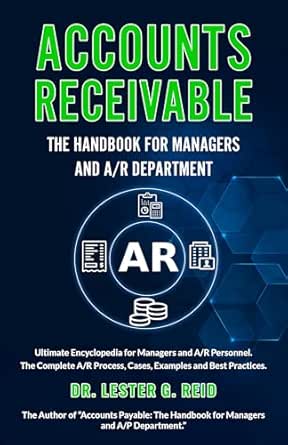 Accounts Receivable: The Handbook For Managers and AR Department
