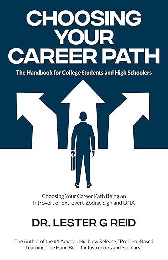 Choosing Your Career Path: The Handbook for College Students and High Schoolers