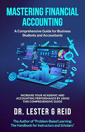 Mastering Financial Accounting: A Comprehensive Guide for Business Students and Accountants